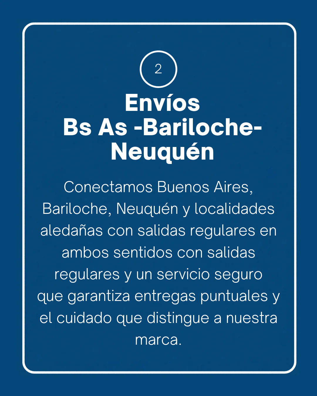 Envíos Bs As -Bariloche-Neuquén